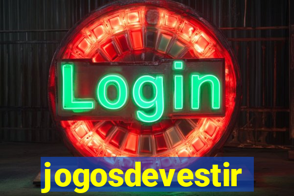 jogosdevestir