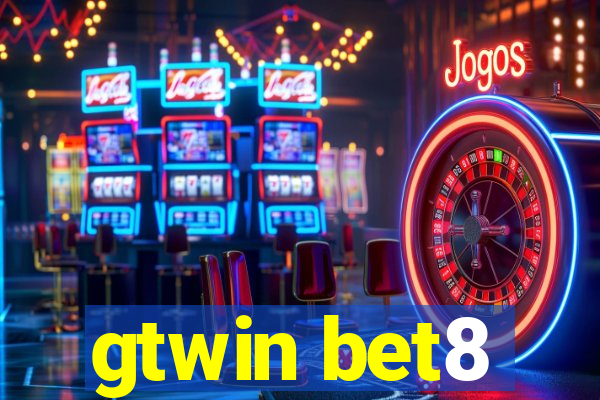 gtwin bet8