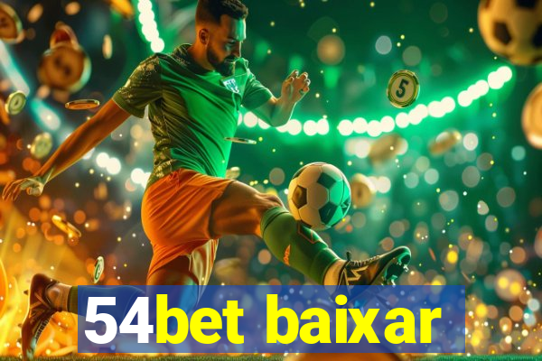 54bet baixar