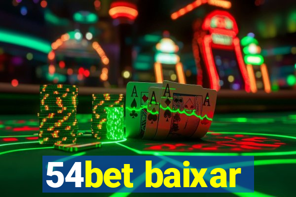 54bet baixar