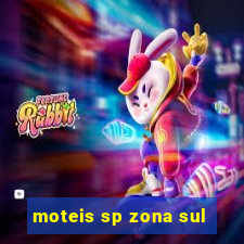 moteis sp zona sul