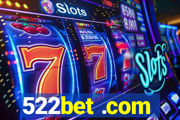 522bet .com