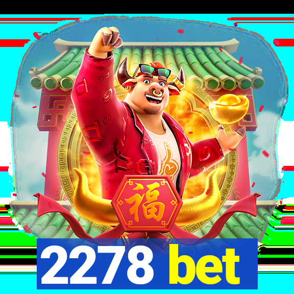 2278 bet