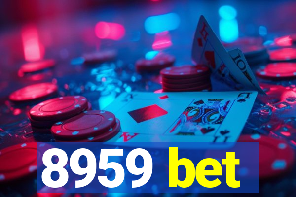 8959 bet