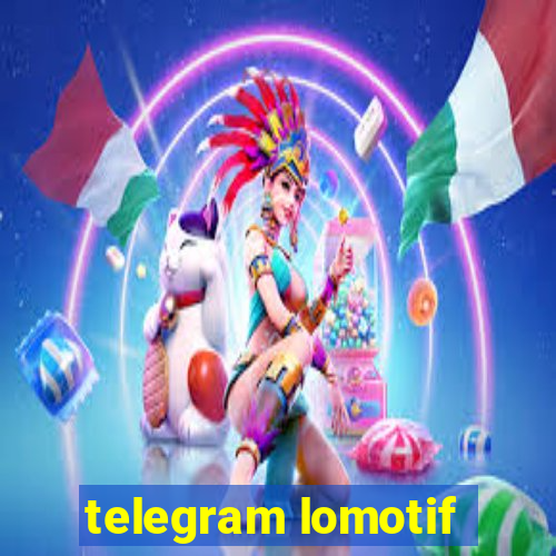 telegram lomotif