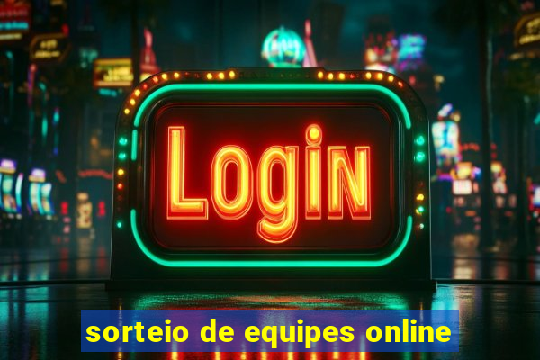 sorteio de equipes online