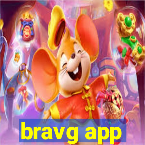 bravg app