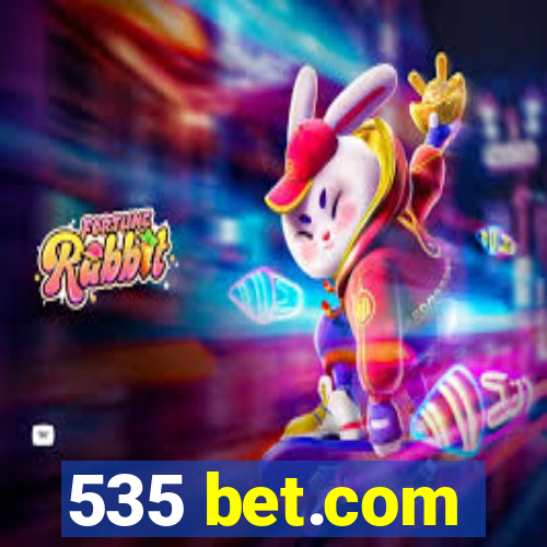 535 bet.com