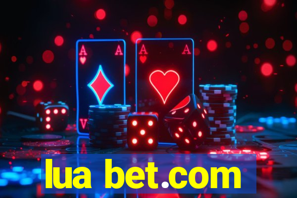 lua bet.com