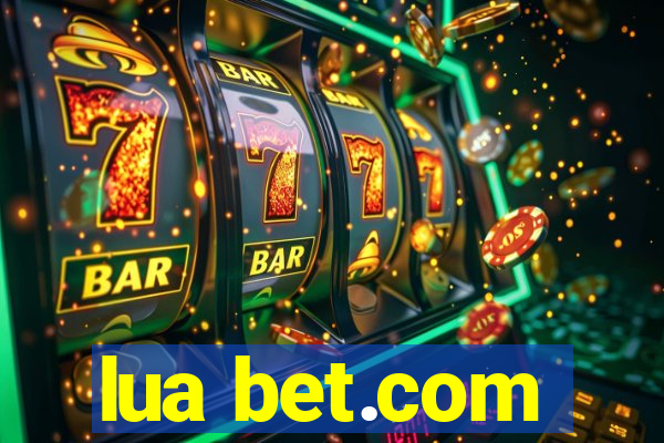 lua bet.com