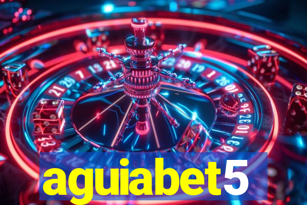 aguiabet5