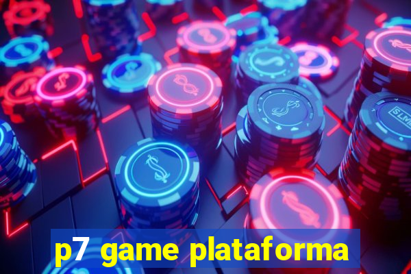 p7 game plataforma