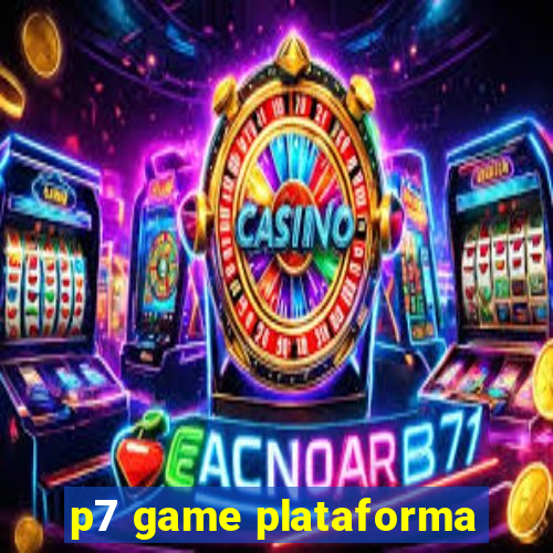 p7 game plataforma