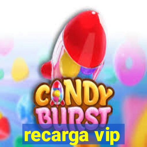 recarga vip