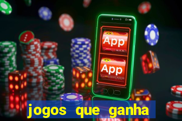 jogos que ganha dinheiro de verdade sem depositar nada