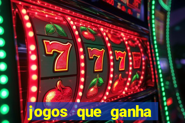 jogos que ganha dinheiro de verdade sem depositar nada