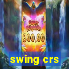 swing crs