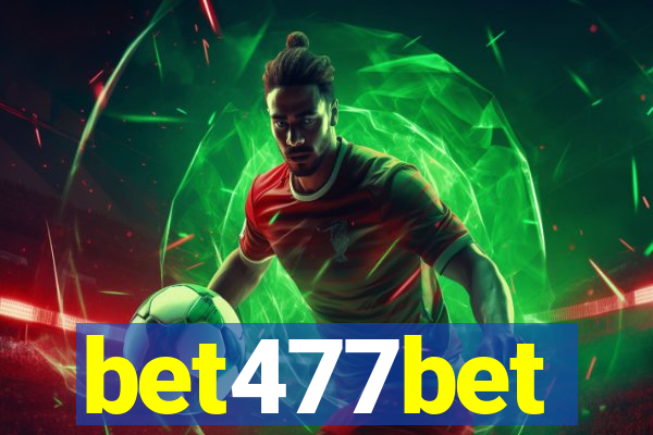 bet477bet