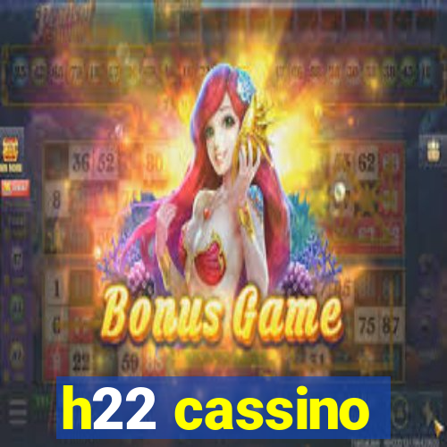 h22 cassino