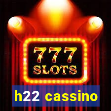 h22 cassino