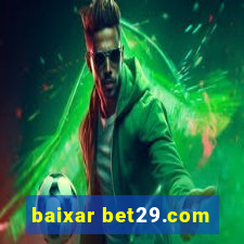 baixar bet29.com