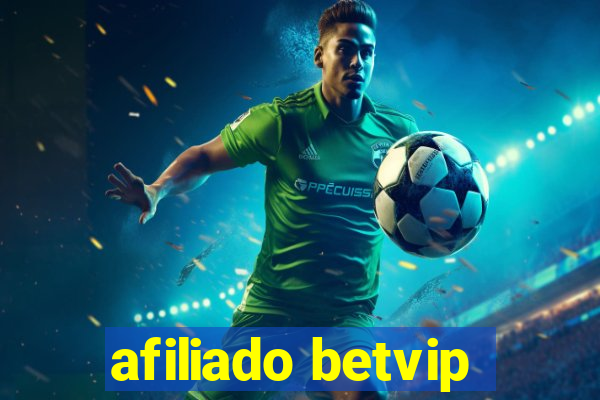 afiliado betvip