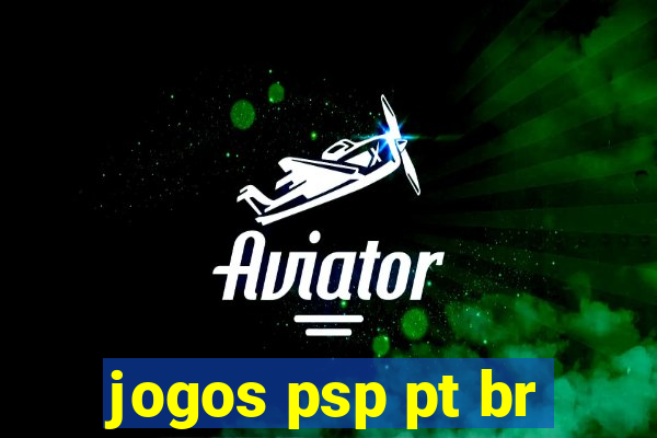 jogos psp pt br