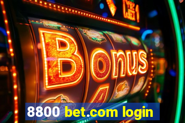 8800 bet.com login