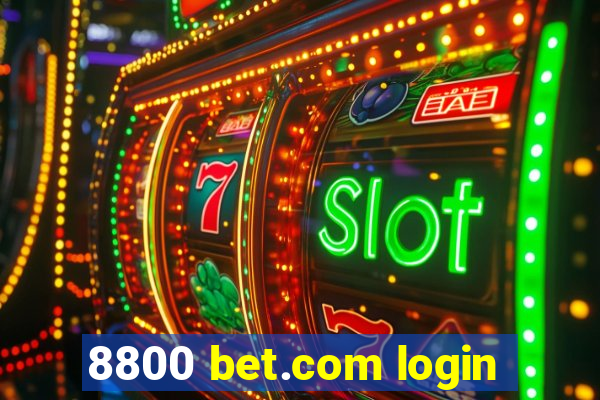 8800 bet.com login