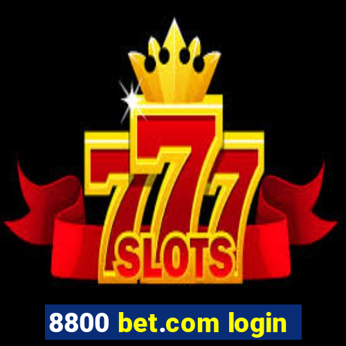 8800 bet.com login