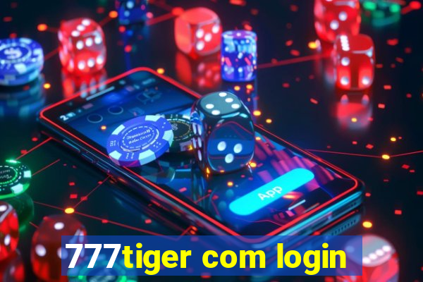 777tiger com login