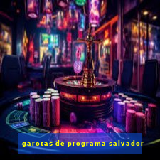 garotas de programa salvador