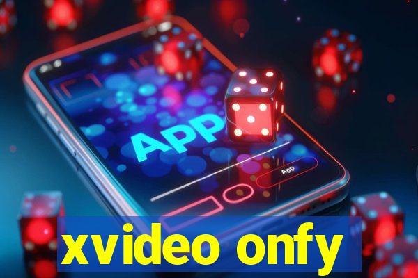 xvideo onfy