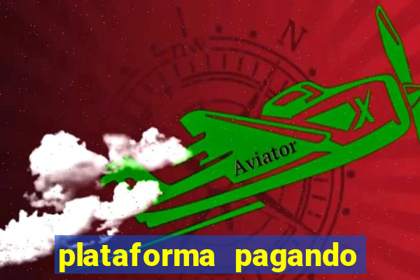 plataforma pagando 30 reais no cadastro