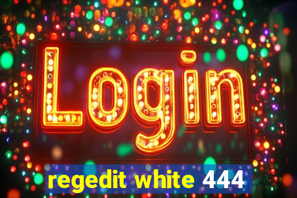 regedit white 444