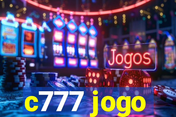 c777 jogo