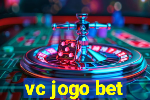 vc jogo bet