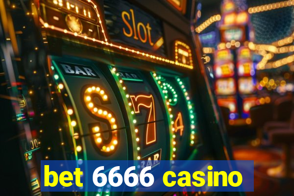 bet 6666 casino