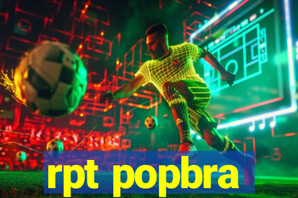 rpt popbra