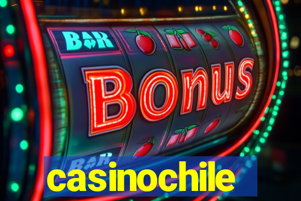 casinochile