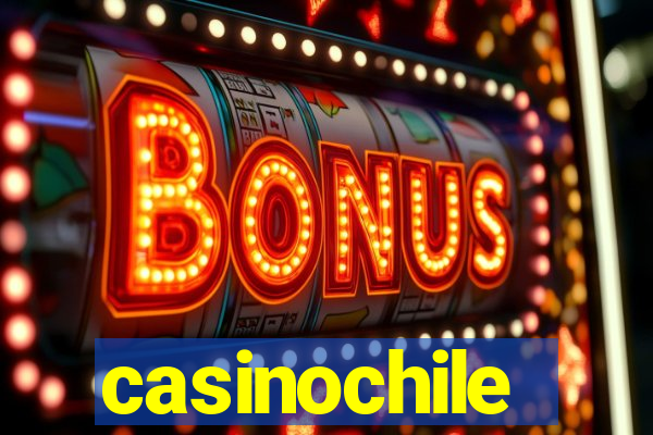 casinochile