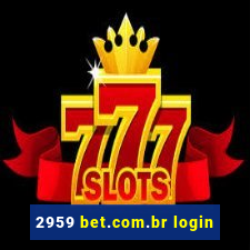 2959 bet.com.br login