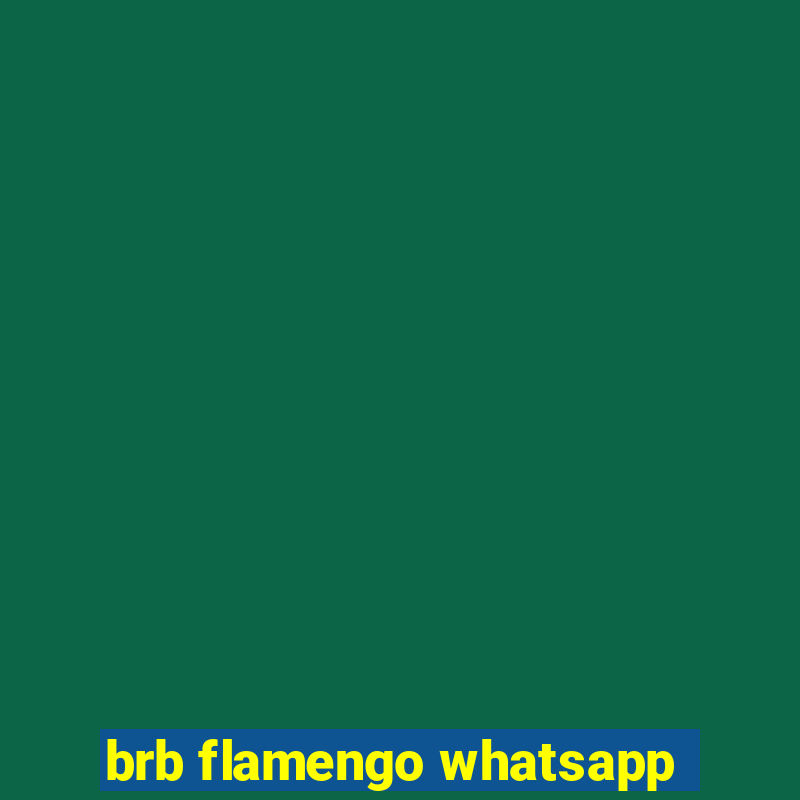 brb flamengo whatsapp