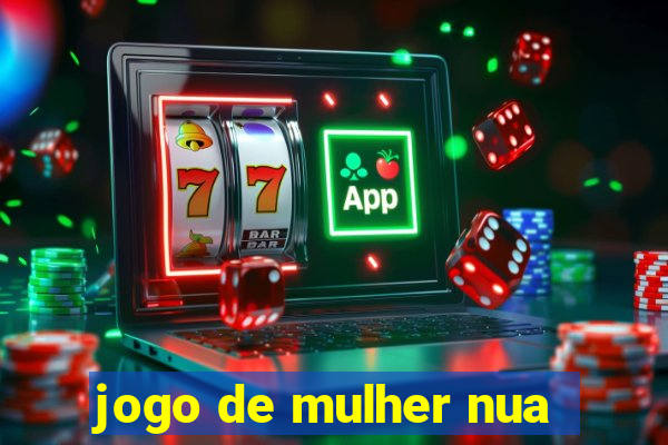 jogo de mulher nua