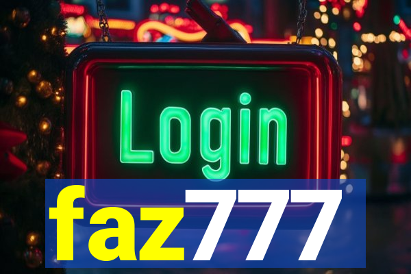 faz777