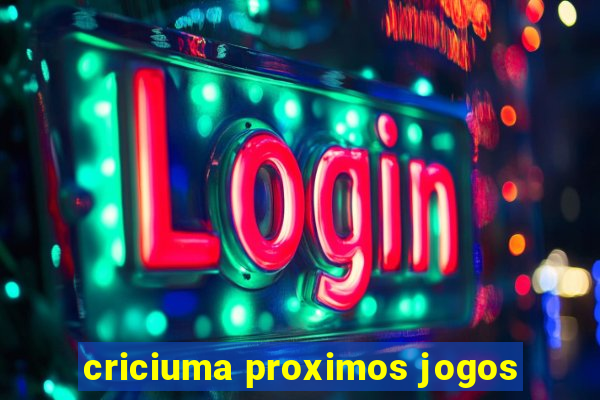 criciuma proximos jogos