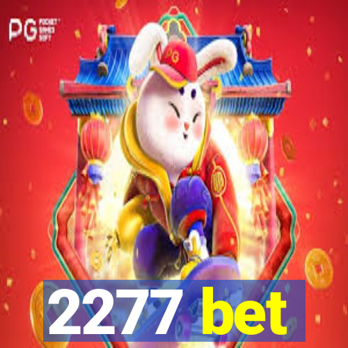 2277 bet