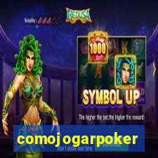 comojogarpoker