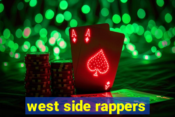 west side rappers