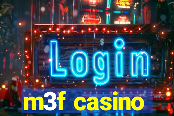 m3f casino